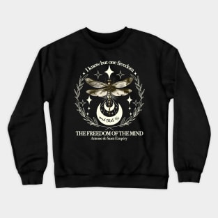 Freedom quote design in ivory Crewneck Sweatshirt